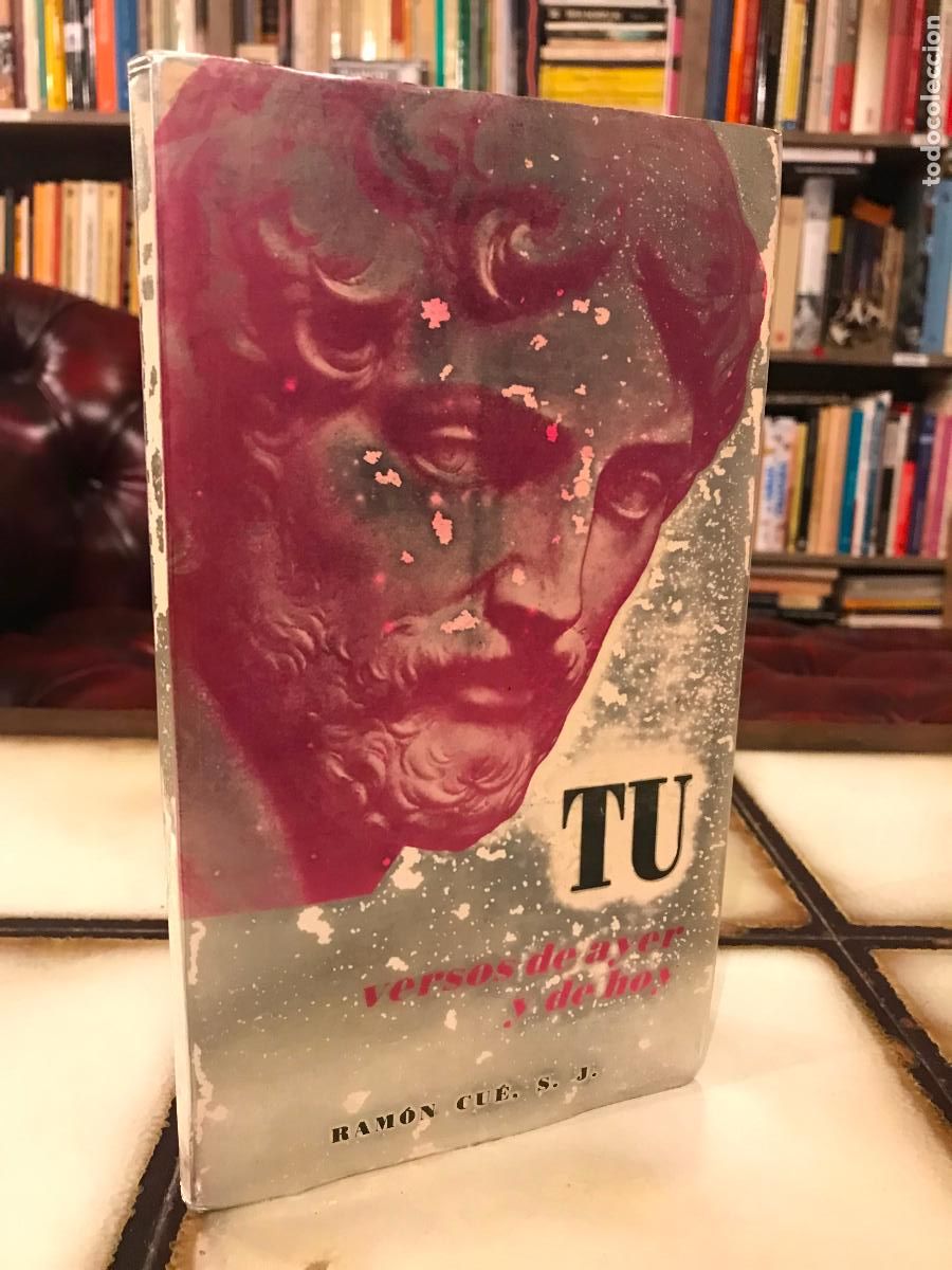 Libros de segunda mano: T&uacute;. Versos de ayer y de hoy. Ram&oacute;n Cu&eacute;. - Foto 1