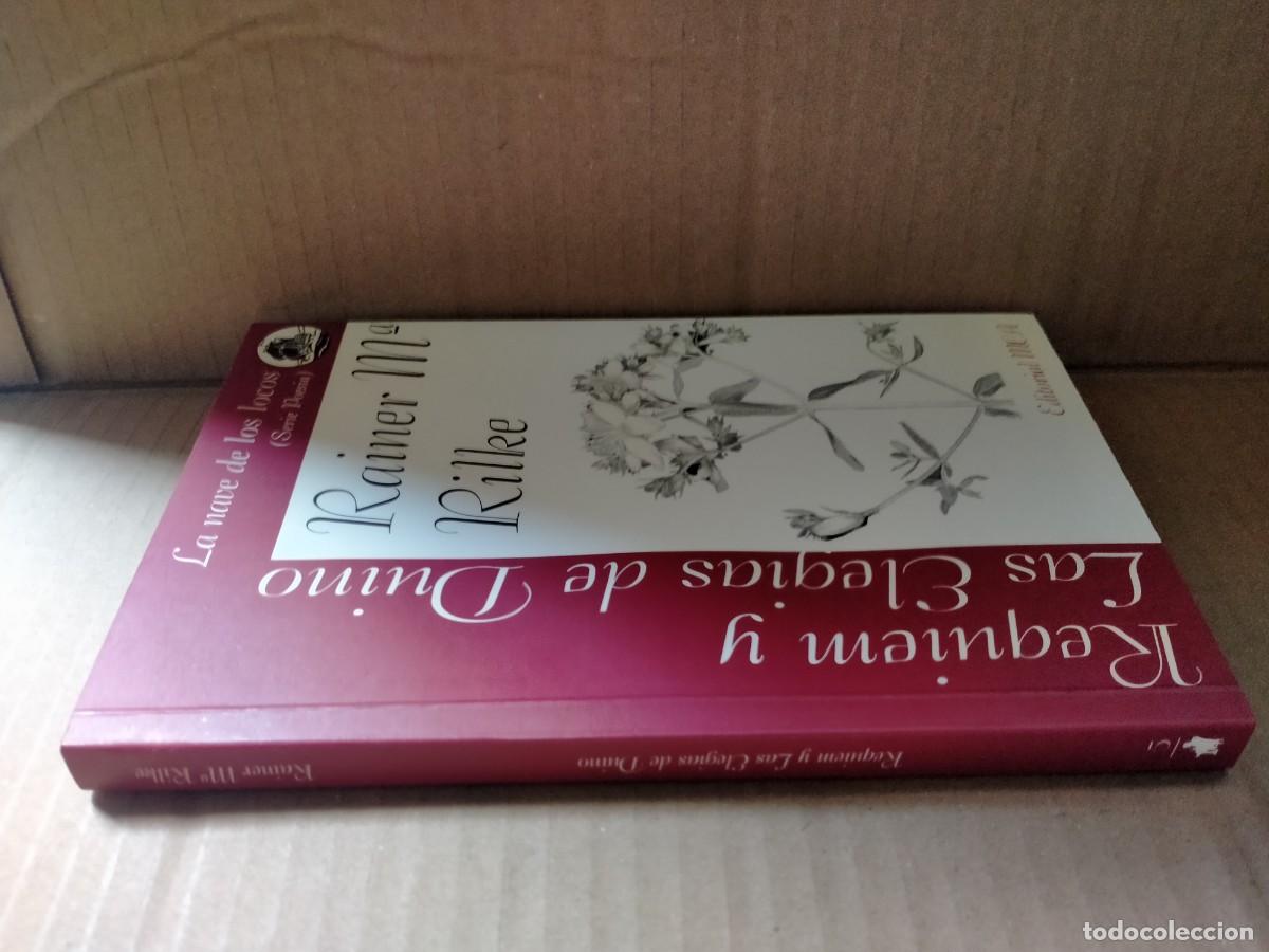 Libros de segunda mano: RILKE. REQUIEM Y LAS ELEG&Iacute;AS DE DUINO .MCA - Foto 4