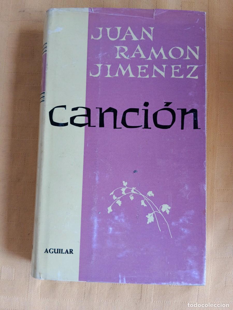 Libros de segunda mano: CANCION - Juan Ramon Jimenez - Foto 1