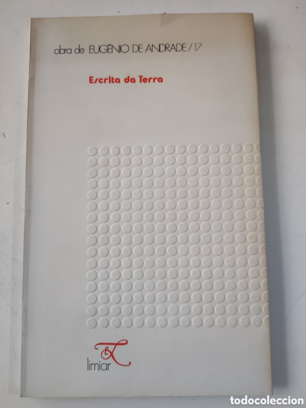 Libros de segunda mano: ESCRITA DA TERRA .- Eugenio de Andrade. - Foto 1