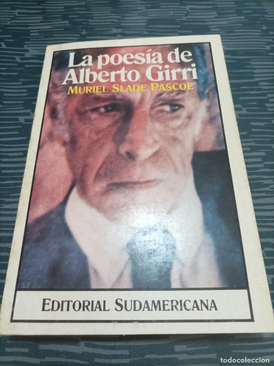 Second hand books: LA POESIA DE ALBERTO GIRRI,MURIEL SLADE PASCOE,1986