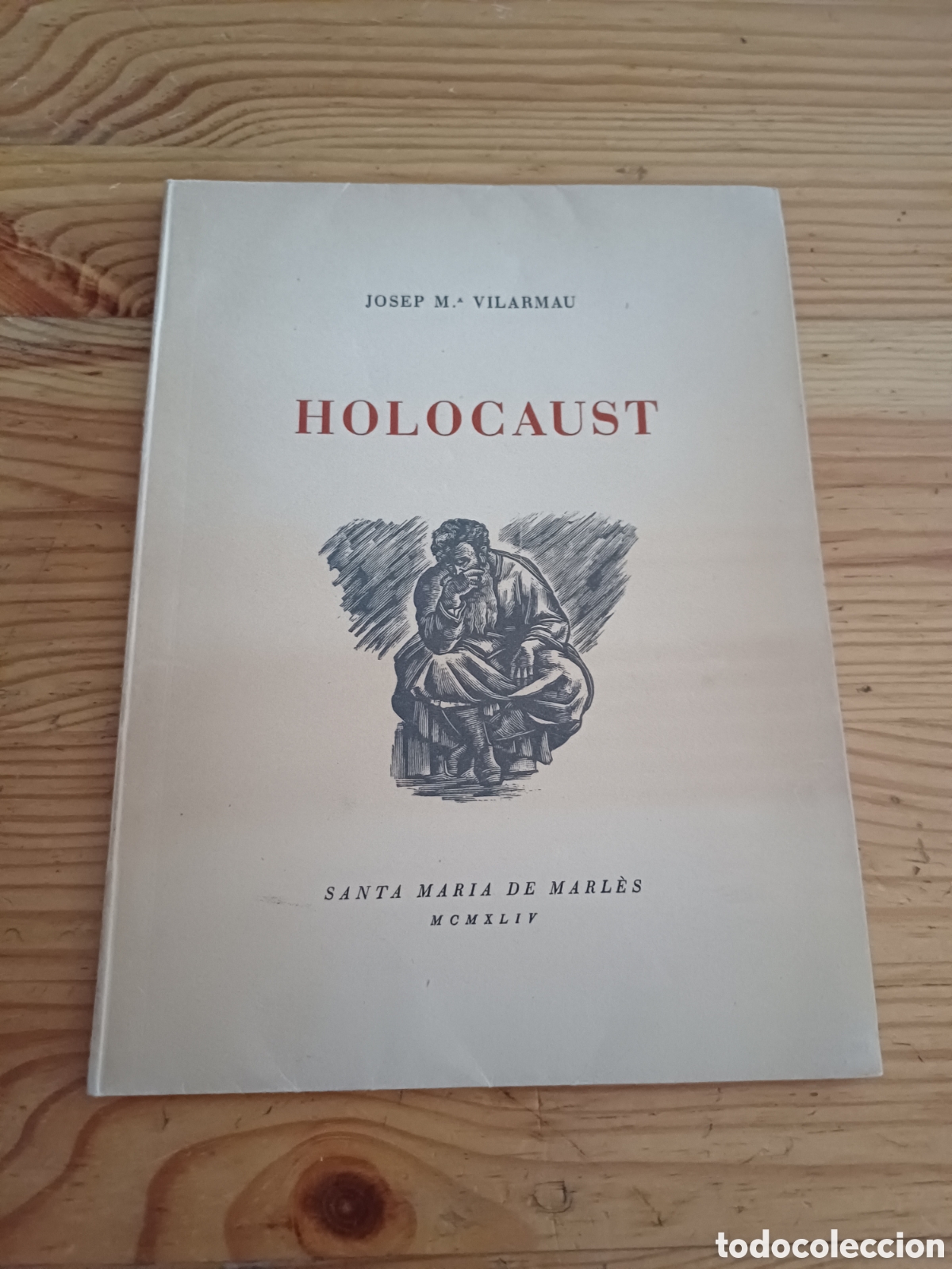 Livres d'occasion: Holocaust Josep Ma Vilarmau Santa Maria de Marl&egrave;s 1944