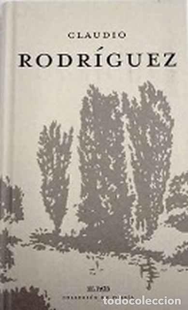 Libros de segunda mano: Claudio Rodr&iacute;guez - Colecci&oacute;n de poes&iacute;a - Foto 1