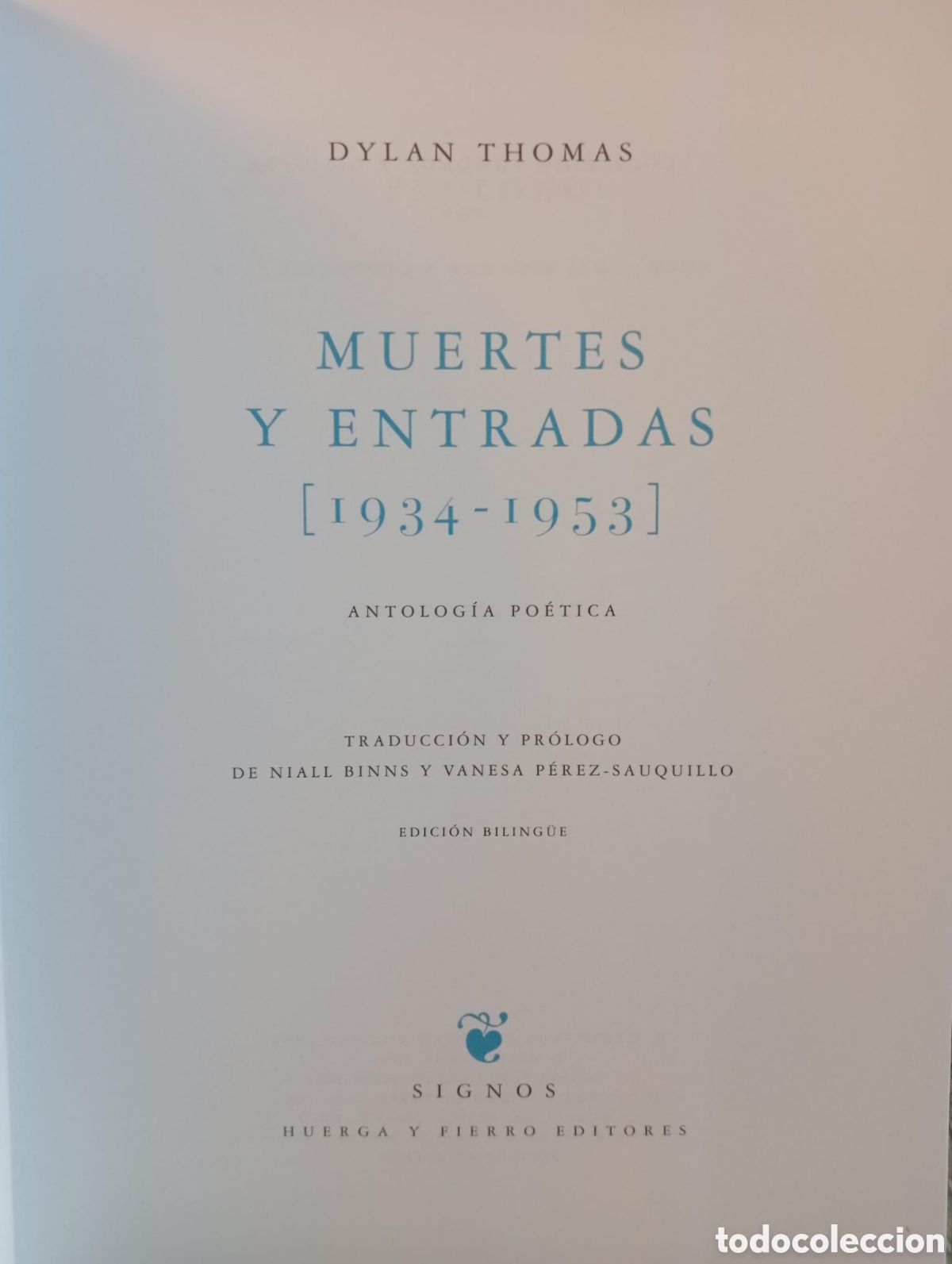 Libros de segunda mano: Muertes y entradas 1934-1953 / Dylan Thomas - Foto 2