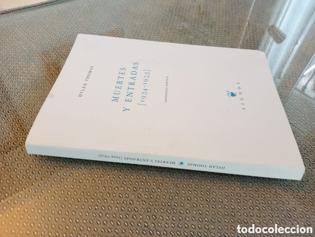 Libros de segunda mano: Muertes y entradas 1934-1953 / Dylan Thomas - Foto 3