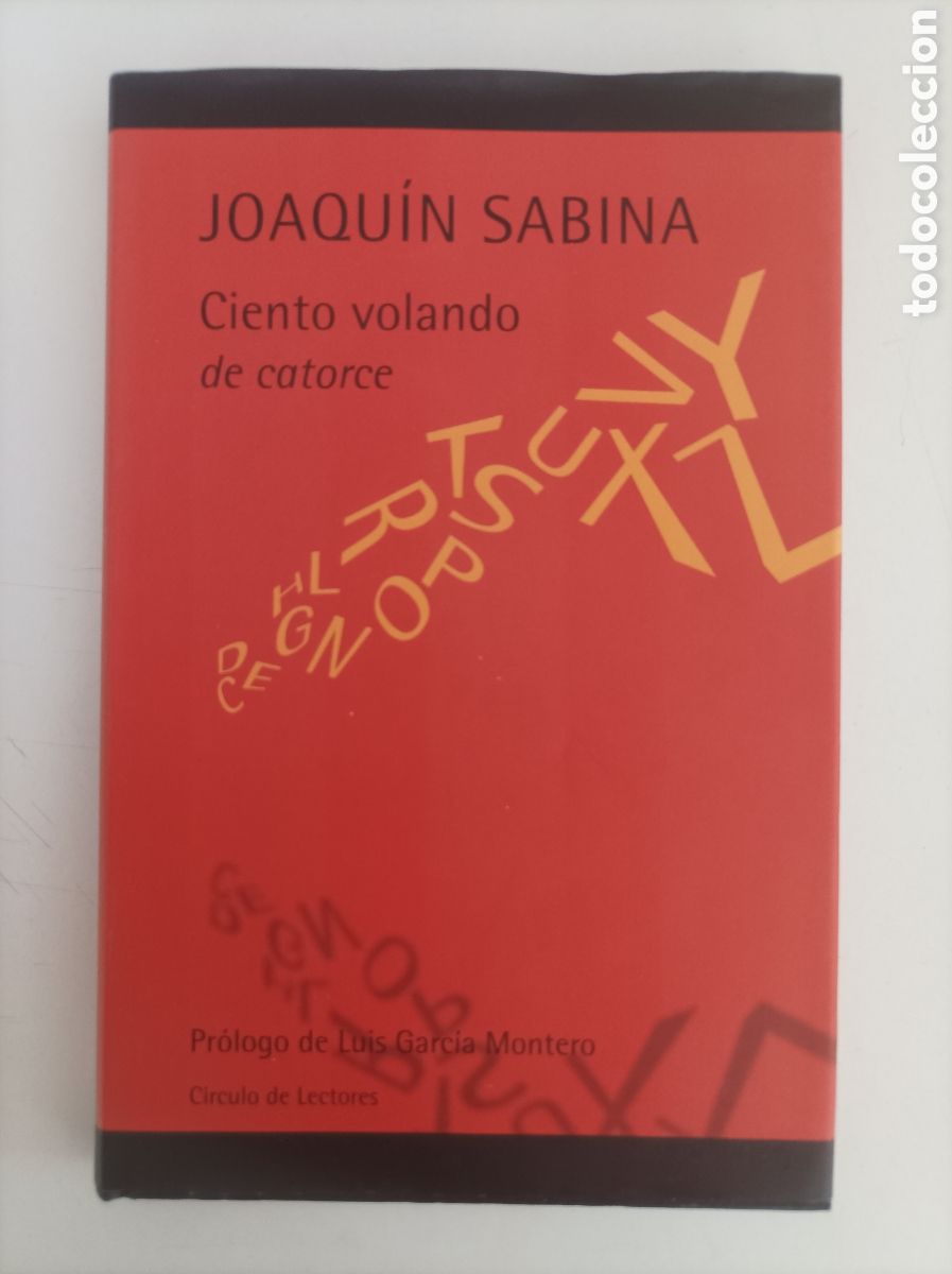 Libros de segunda mano: Ciento volando de catorce / Joaqu&iacute;n Sabina - Foto 1