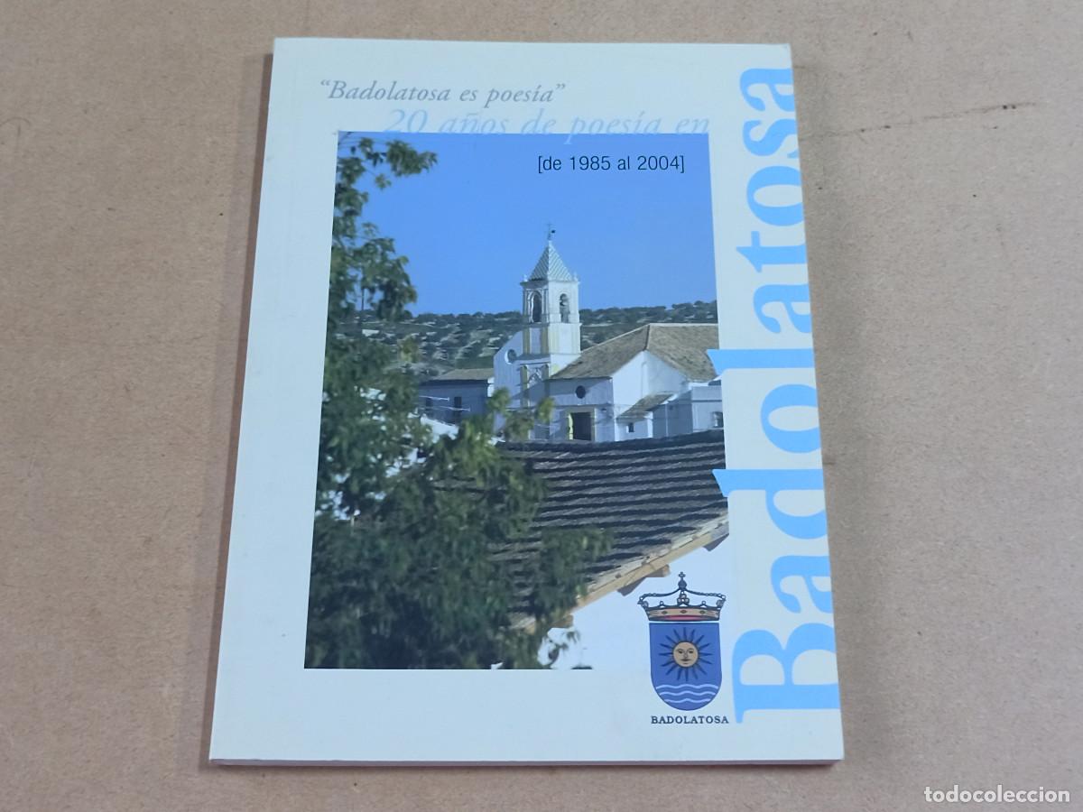 Gebrauchte B&uuml;cher: ANDALUC&Iacute;A - 20 A&Ntilde;OS DE POES&Iacute;A EN BADOLATOSA (DE 1985 AL 2004)