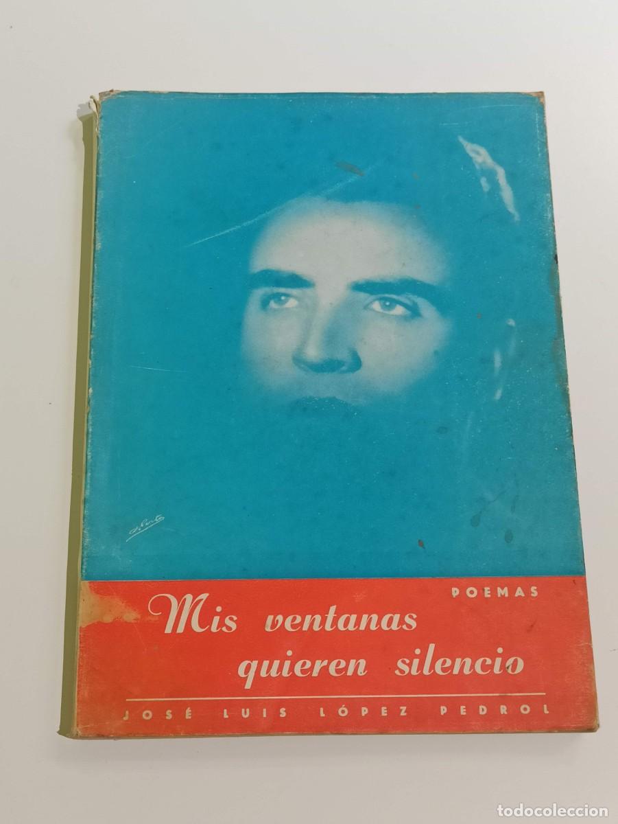Libros de segunda mano: Mis ventanas quieren silencio Poemas