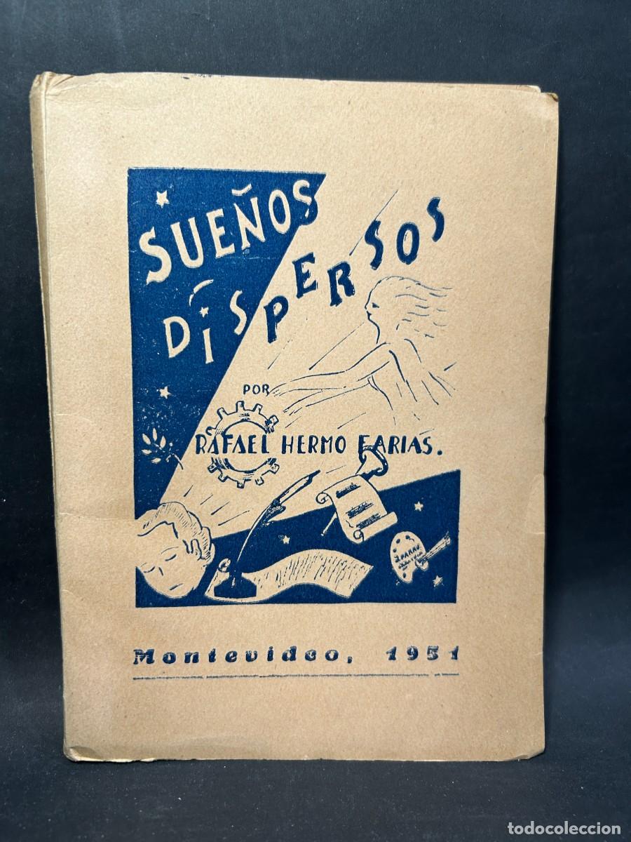 Gebrauchte B&uuml;cher: RAFAEL HERMO FAR&Iacute;AS - SUE&Ntilde;OS DISPERSOS - PRIMERA EDICI&Oacute;N - 1952