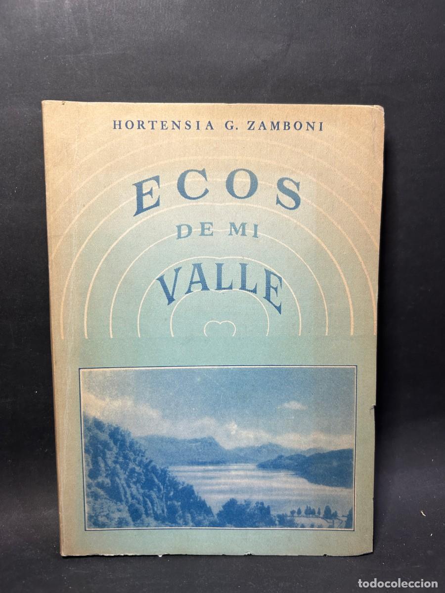 Gebrauchte B&uuml;cher: HORTENSIA G. ZAMBONI - ECOS DE MI VALLE - PRIMERA EDICI&Oacute;N