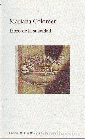 Libros de segunda mano: LIBRO DE LA SUAVIDAD. - COLOMER Mariana. - Foto 1