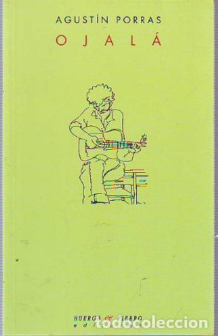 Libros de segunda mano: OJALA. - PORRAS Agustin. - Foto 1