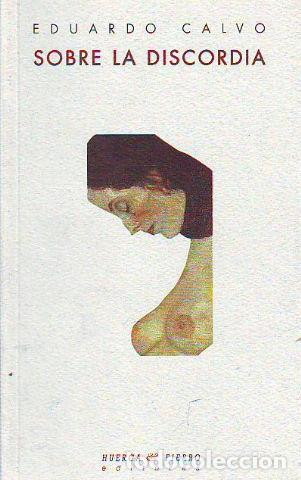 Libros de segunda mano: SOBRE LA DISCORDIA. - CALVO Eduardo. - Foto 1