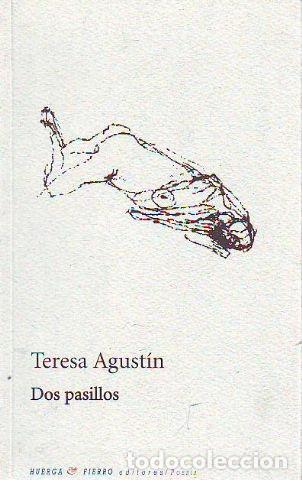 Libros de segunda mano: DOS PASILLOS. - AGUSTIN Teresa. - Foto 1
