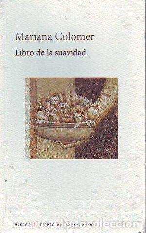 Libros de segunda mano: LIBRO DE LA SUAVIDAD. - COLOMER Mariana. - Foto 1
