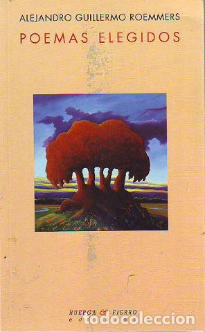 Libros de segunda mano: POEMAS ELEGIDOS. - ROEMMERS Alejandro Guillermo. - Foto 1