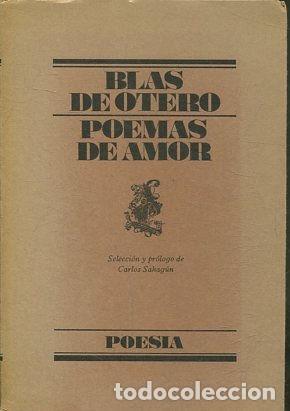 Libros de segunda mano: POEMAS DE AMOR. - BLAS DE OTERO - Foto 1