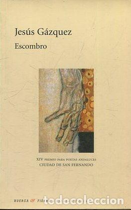 Libri di seconda mano: ESCOMBRO. - GAZQUEZ Jesus.