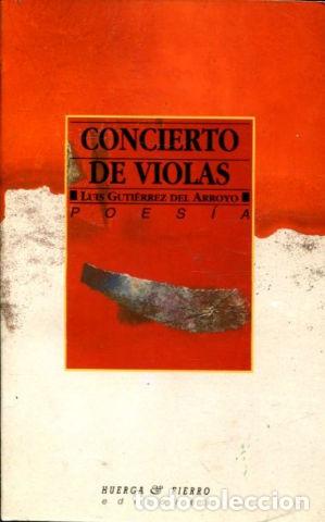 Libros de segunda mano: CONCIERTO DE VIOLAS. - GUTIERREZ DEL ARROYO Luis. - Foto 1