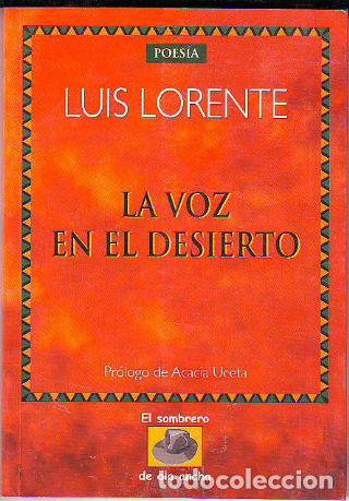 Libros de segunda mano: LA VOZ EN EL DESIERTO. - LORENTE Luis. - Foto 1