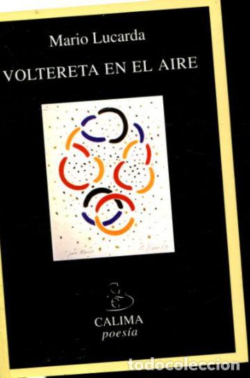 Libros de segunda mano: VOLTERETA EN EL AIRE. - LUCARDA Mario. - Foto 1