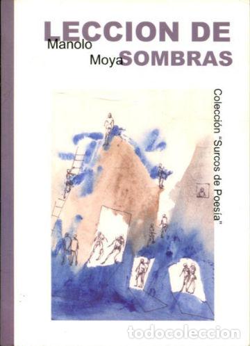 Libros de segunda mano: LECCION DE SOMBRAS. - MOYA Manolo. - Foto 1