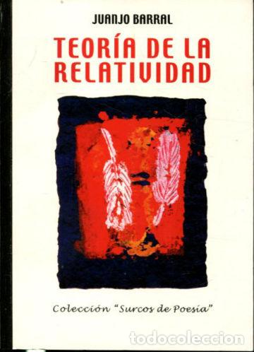 Libros de segunda mano: TEORIA DE LA RELATIVIDAD. - BARRAL Juanjo. - Foto 1