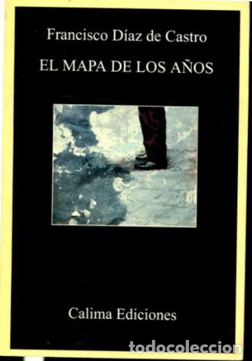 Libros de segunda mano: EL MAPA DE LOS A&Ntilde;OS. - DIAZ DE CASTRO Francisco. - Foto 1