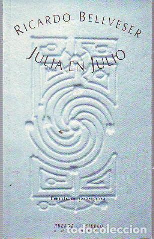 Libros de segunda mano: JULIA EN JULIO. - BELLVESER Ricardo. - Foto 1