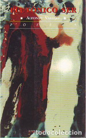 Libros de segunda mano: PLUTONICO SER. - VALLEJO Alfonso. - Foto 1