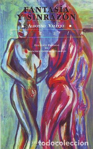 Libros de segunda mano: FANTASIA Y SINRAZON. - VALLEJO Alfonso. - Foto 1