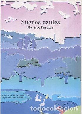 Libros de segunda mano: SUE&Ntilde;OS AZULES. - PERALES Marisol. - Foto 1