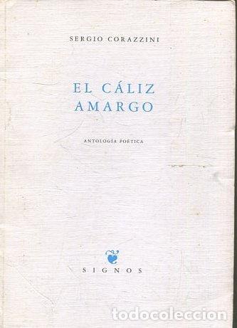 Libros de segunda mano: EL CALIZ AMARGO. - CORAZZINI Sergio. - Foto 1