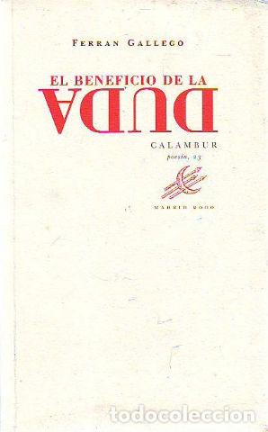 Libros de segunda mano: EL BENEFICIO DE LA DUDA. - GALLEGO Ferran. - Foto 1