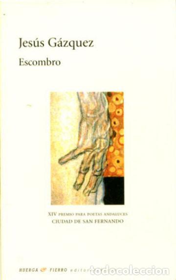 Libri di seconda mano: ESCOMBRO. - GAZQUEZ Jesus.
