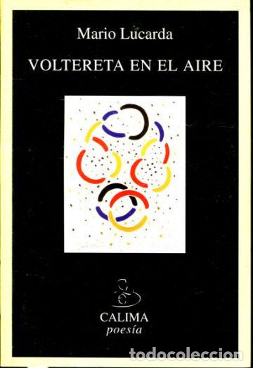 Libros de segunda mano: VOLTERETA EN EL AIRE. - LUCARDA Mario. - Foto 1