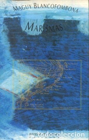 Libros de segunda mano: MARISMAS. - BLANCOFOMBONA Maguy. - Foto 1