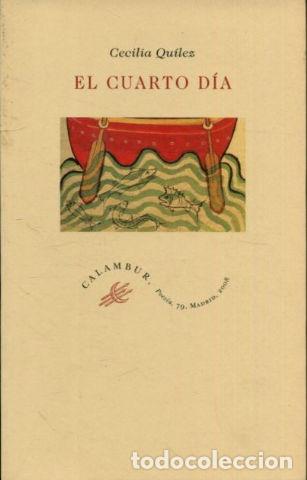 Libros de segunda mano: EL CUARTO DIA. - QUILEZ Cecilia. - Foto 1