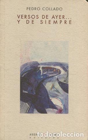 Libros de segunda mano: VERSOS DE AYER Y DE SIEMPRE. - CALLADO Pedro. - Foto 1