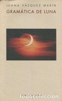 Libros de segunda mano: GRAMATICA DE LUNA. - VAZQUEZ MARIN Juana. - Foto 1