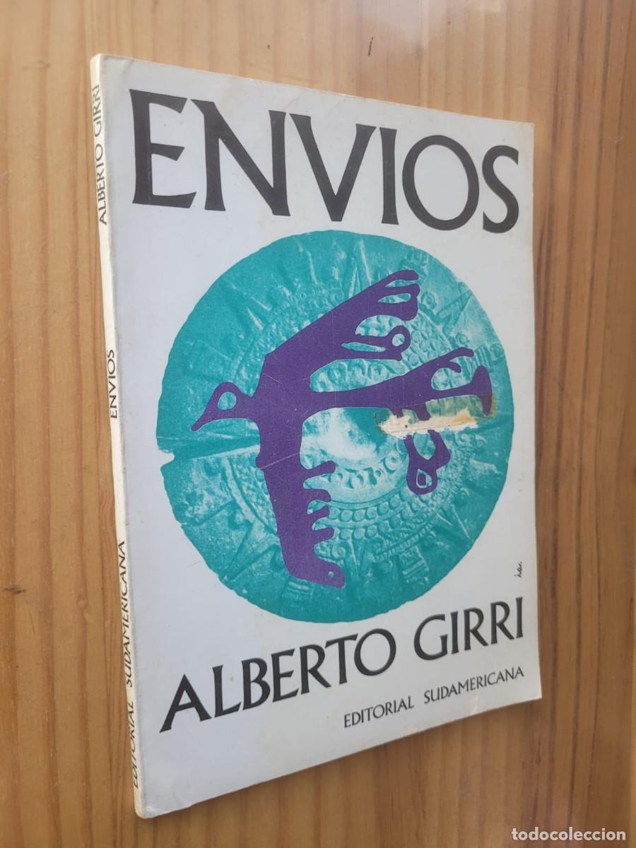 Libros de segunda mano: ALBERTO GIRRI - ENV&Iacute;OS - PRIMERA EDICION - Foto 1