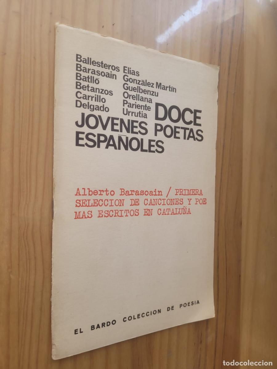 Gebrauchte B&uuml;cher: DOCE J&Oacute;VENES POETAS ESPA&Ntilde;OLES, PRIMERA SELEC. DE CANCIONES Y POEMAS - (FIRMADO POR BARASOAIN)