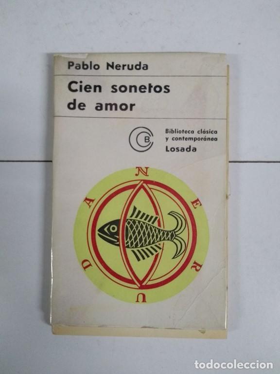 Libros de segunda mano: Cien sonetos de amor - Pablo Neruda - Foto 1
