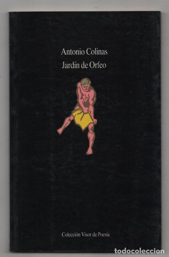 Libros de segunda mano: Jard&iacute;n de Orfeo. Antonio Colinas - Foto 1