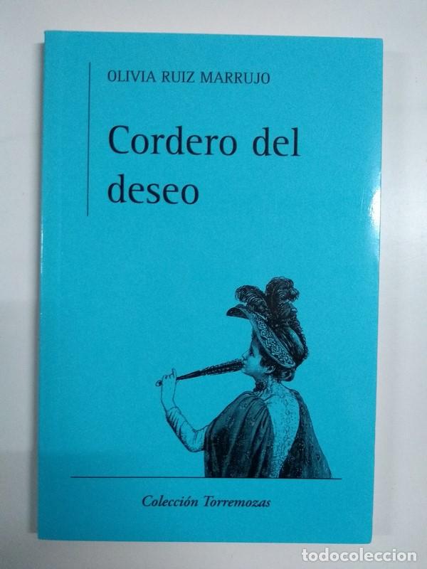 Libros de segunda mano: Cordero de deseo - Olivia Ruiz Marrujo - Foto 1