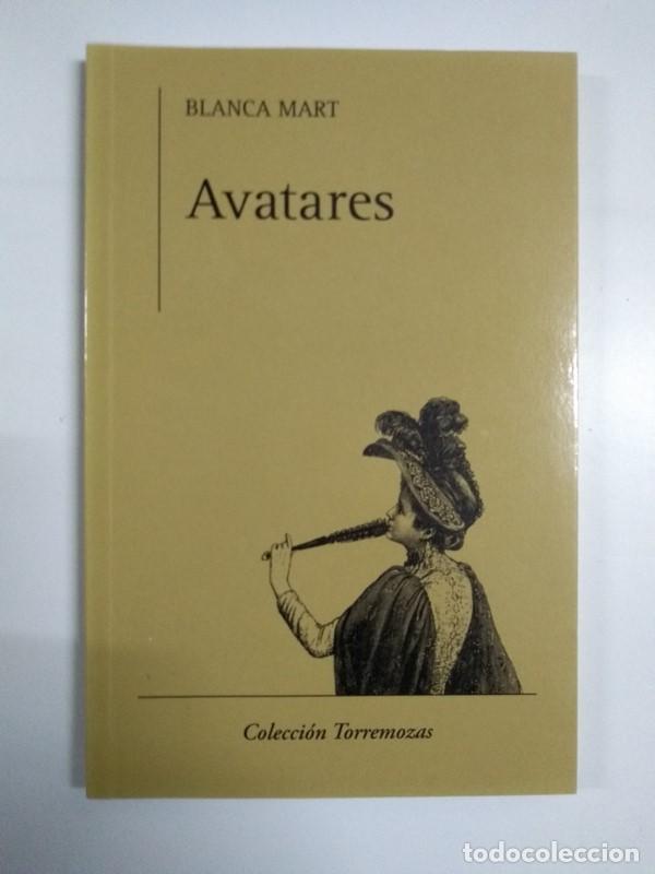 Libros de segunda mano: Avatares - Blanca Mart - Foto 1