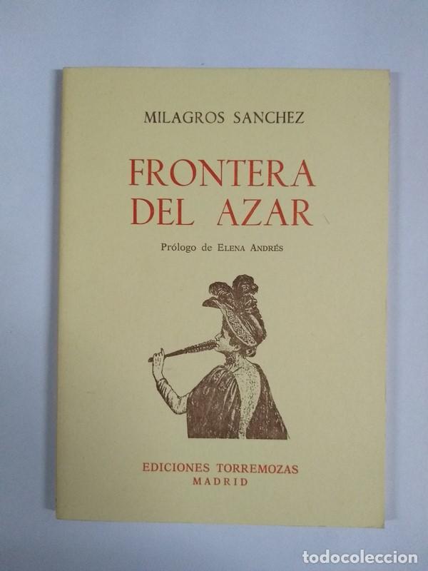 Libros de segunda mano: Frontera del azar - Milagros Sanchez - Foto 1