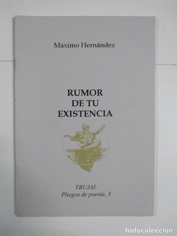 Libros de segunda mano: Rumor de tu existencia - M&aacute;ximo Hern&aacute;ndez - Foto 1