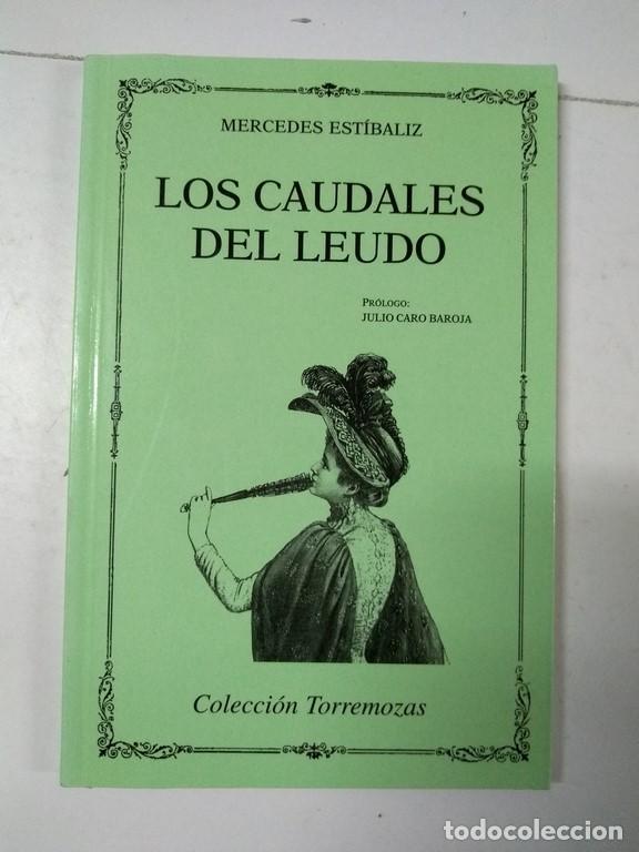 Libros de segunda mano: Los caudales del leudo - Mercedes Est&iacute;baliz