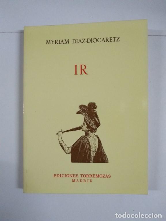 Libros de segunda mano: Ir - Myriam Diaz-Diocaretz - Foto 1